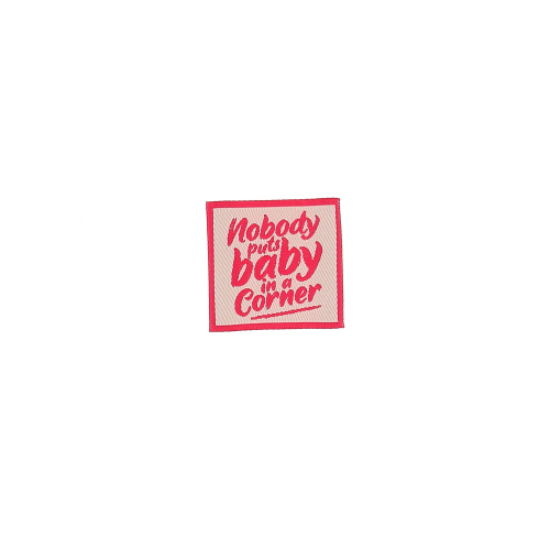 ETIQUETTE A COUDRE "NOBODY PUTS BABY" - VRAC